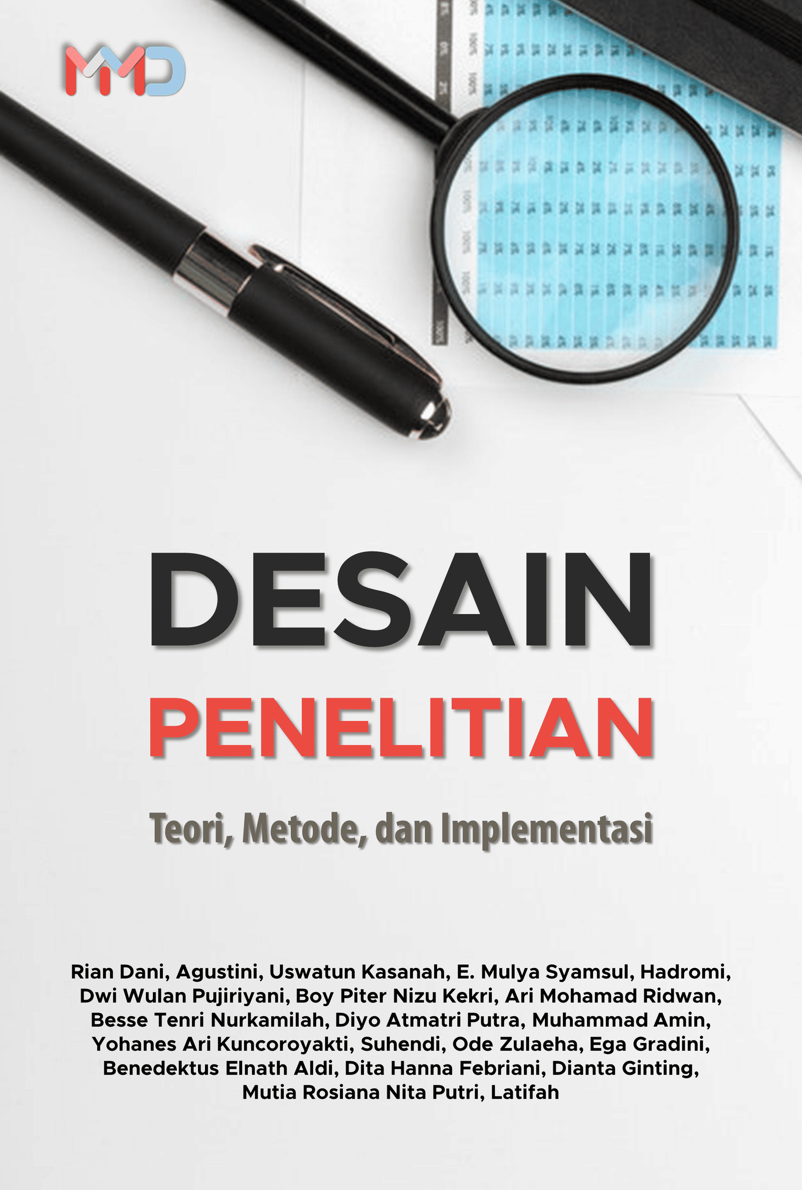 Desain Penelitian: Teori, Metode, dan Implementasi