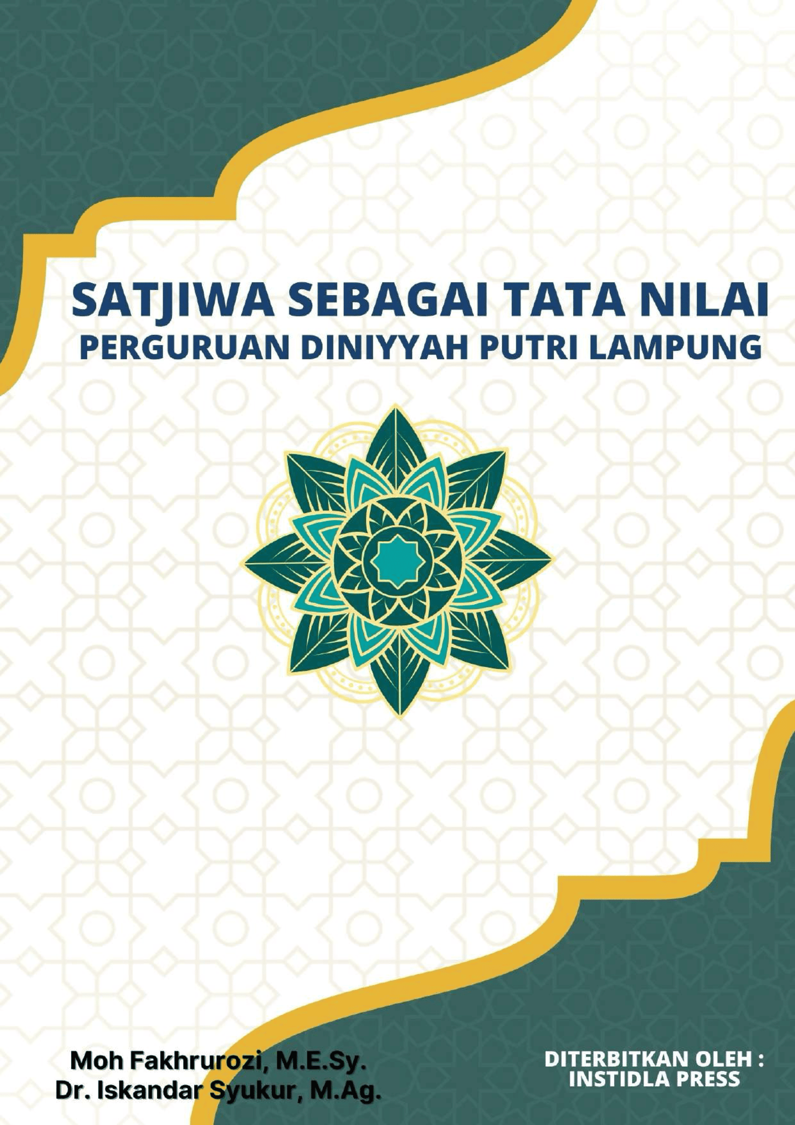 Satjiwa Sebagai Tata Nilai Perguruan Diniyyah Putri Lampung