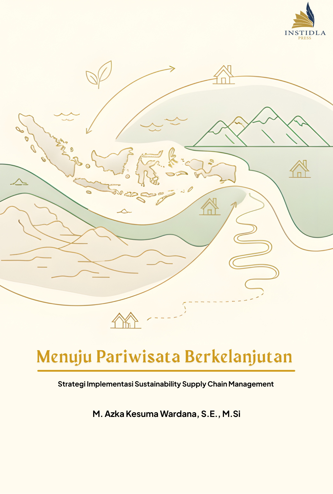 Menuju Pariwisata Berkelanjutan:  Strategi Implementasi Sustainability Supply Chain Management