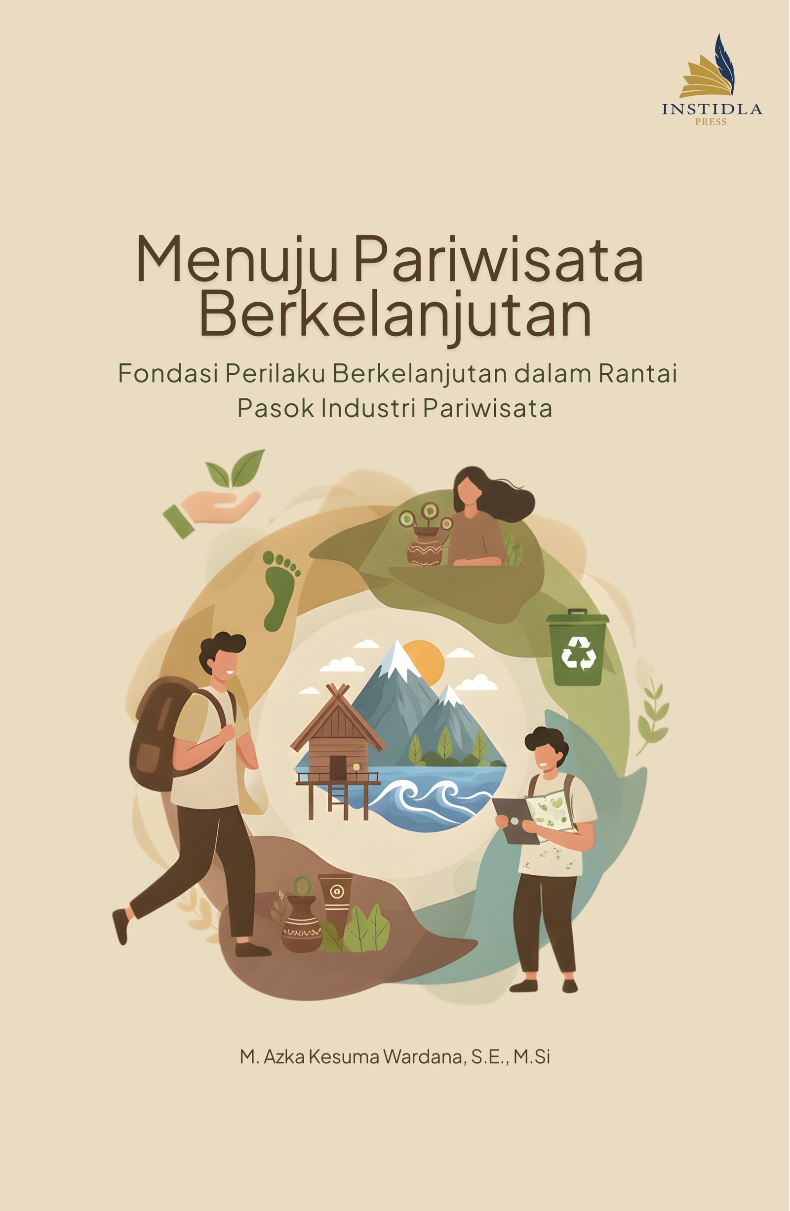 Menuju Pariwisata Berkelanjutan: Fondasi Perilaku Berkelanjutan dalam Rantai Pasok Industri Pariwisata