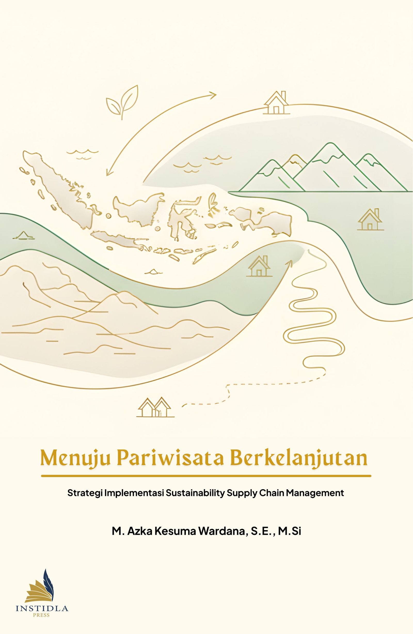 Menuju Pariwisata Berkelanjutan:  Strategi Implementasi Sustainability Supply Chain Management